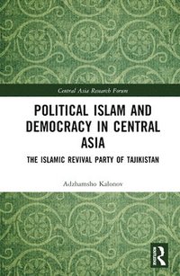 bokomslag Political Islam and Democracy in Central Asia