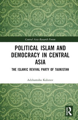 Political Islam and Democracy in Central Asia 1