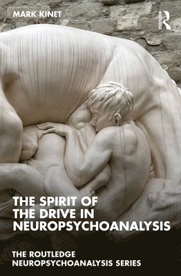 The Spirit of the Drive in Neuropsychoanalysis 1