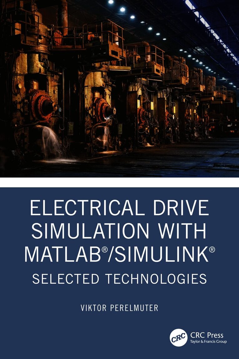 Electrical Drive Simulation with MATLAB/Simulink