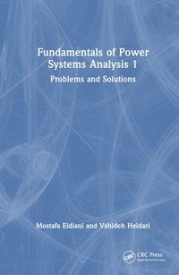 bokomslag Fundamentals of Power Systems Analysis 1