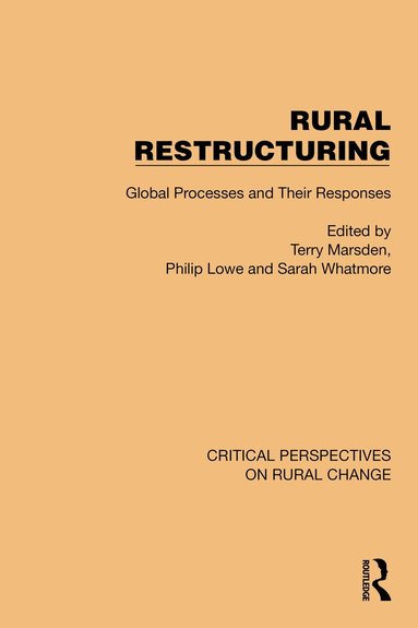 Terry Marsden, Philip Lowe, Sarah Whatmore - Rural Restructuring, Inbunden