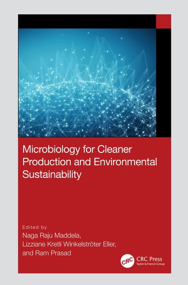 Naga Raju Maddela, Lizziane Kretli Winkelstroter Eller, Ram Prasad - Microbiology for Cleaner Production and Environmental Sustainability, Häftad