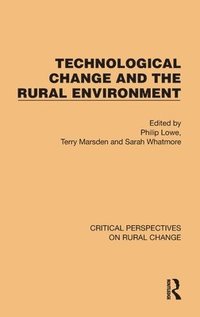 bokomslag Technological Change and the Rural Environment