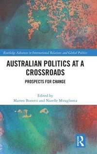 bokomslag Australian Politics at a Crossroads