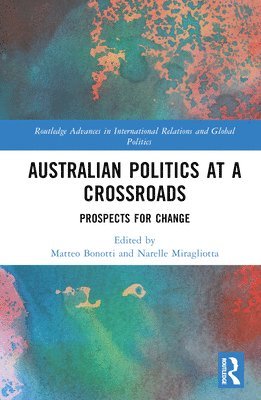 bokomslag Australian Politics at a Crossroads