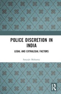 bokomslag Police Discretion in India