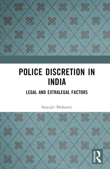 bokomslag Police Discretion in India