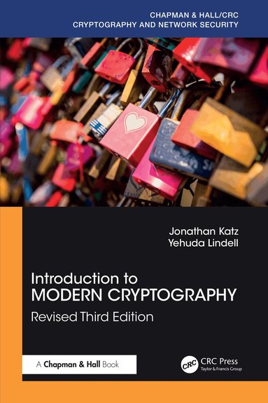 Jonathan Katz, Yehuda Lindell - Introduction to Modern Cryptography, Inbunden