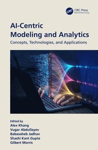bokomslag AI-Centric Modeling and Analytics