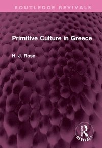 bokomslag Primitive Culture in Greece