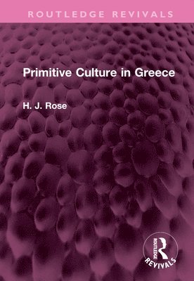 Primitive Culture in Greece 1