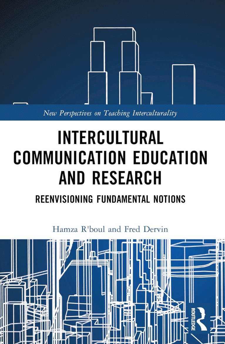 Hamza R'boul, Fred Dervin, Hong Kong) R'boul, Hamza (The Education University of Hong Kong, Finland) Dervin, Fred (University of Helsinki, Hamza R'Boul - Intercultural Communication Education and Research, Häftad