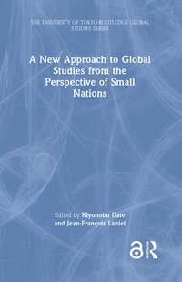 bokomslag A New Approach to Global Studies from the Perspective of Small Nations