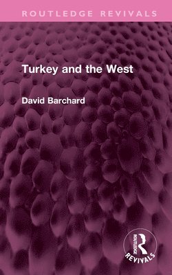 Turkey and the West 1