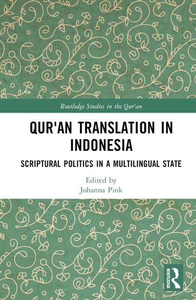 Johanna Pink - Qur'an Translation in Indonesia, Inbunden