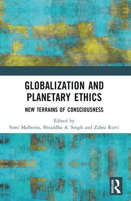 Globalization and Planetary Ethics 1