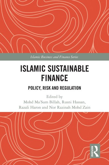 Mohd Ma'Sum Billah, Rusni Hassan, Razali Haron, Nor Razinah Mohd Zain - Islamic Sustainable Finance, Inbunden