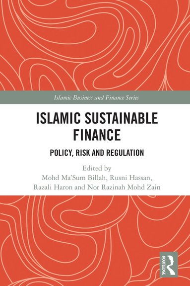 Mohd Ma'Sum Billah, Rusni Hassan, Razali Haron, Nor Razinah Mohd Zain - Islamic Sustainable Finance, Häftad