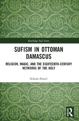 Sufism in Ottoman Damascus 1