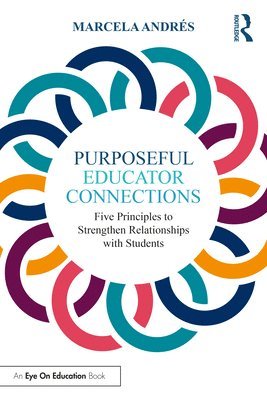 bokomslag Purposeful Educator Connections