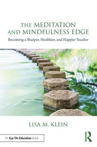 bokomslag The Meditation and Mindfulness Edge