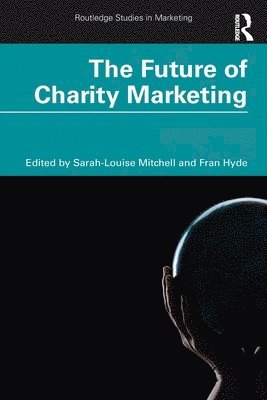 bokomslag The Future of Charity Marketing