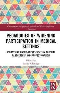 bokomslag Pedagogies of Widening Participation in Medical Settings
