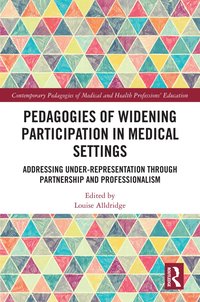 bokomslag Pedagogies of Widening Participation in Medical Settings