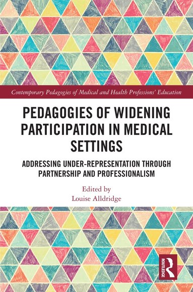 bokomslag Pedagogies of Widening Participation in Medical Settings