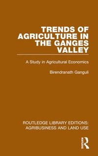 bokomslag Trends of Agriculture in the Ganges Valley