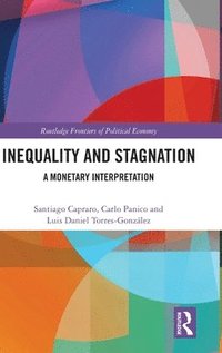 bokomslag Inequality and Stagnation
