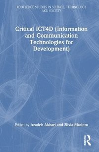 bokomslag Critical ICT4D (Information and Communication Technologies for Development)