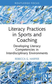 bokomslag Literacy Practices in Sports and Coaching