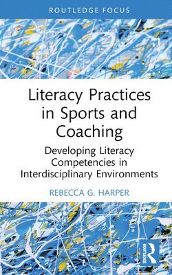 Literacy Practices in Sports and Coaching 1