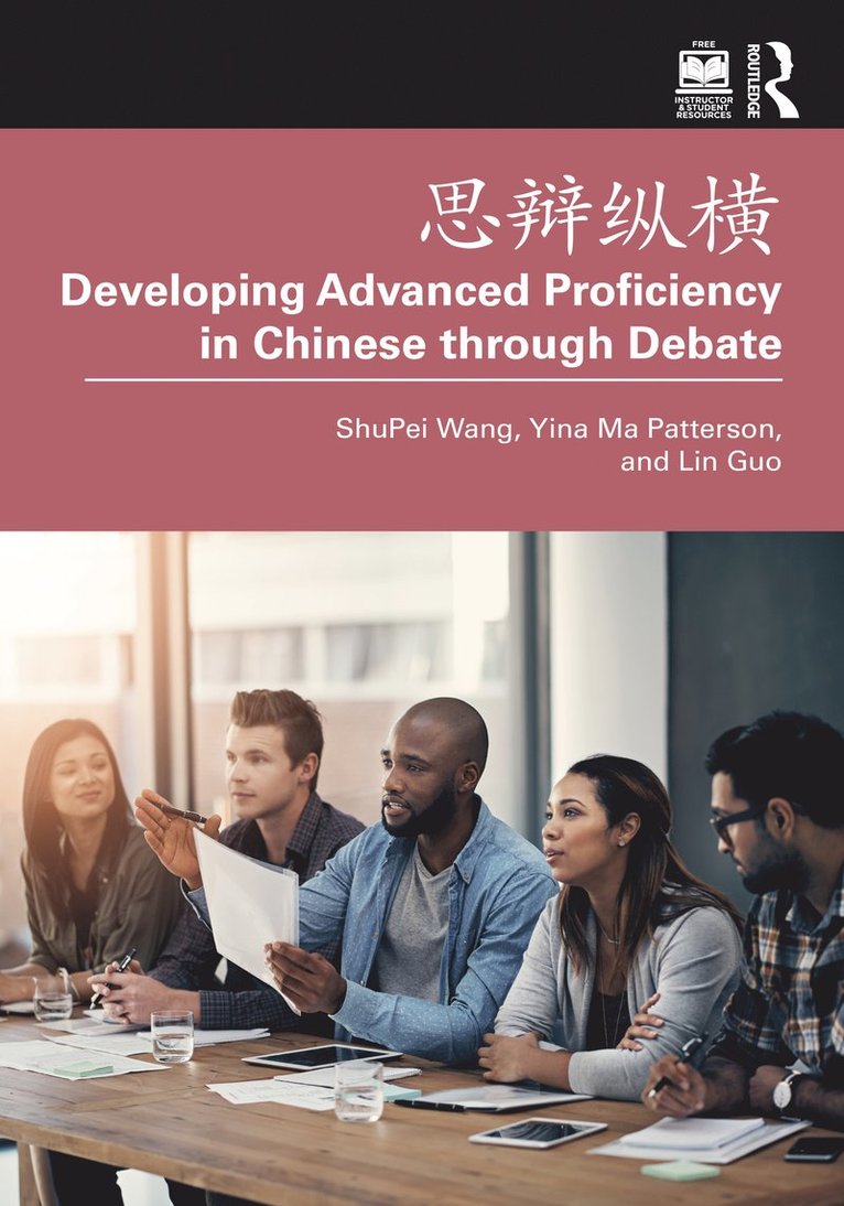 ???? Developing Advanced Proficiency in Chinese through Debate 1