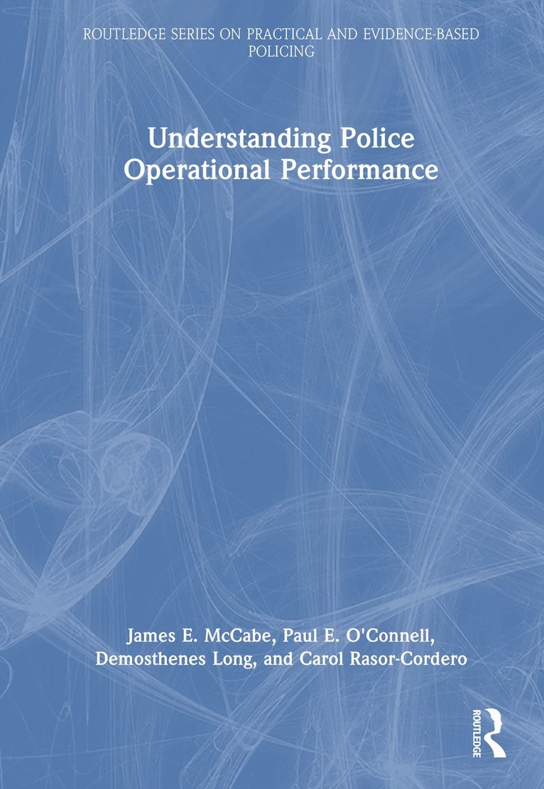 Understanding Police Operational Performance 1