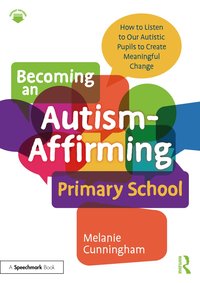 bokomslag Becoming an Autism-Affirming Primary School