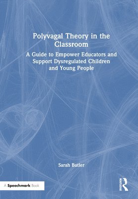 bokomslag Polyvagal Theory in the Classroom