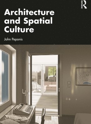 bokomslag Architecture and Spatial Culture