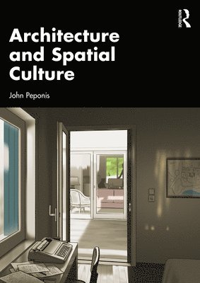 bokomslag Architecture and Spatial Culture