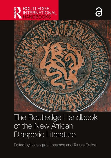 Lokangaka Losambe, Tanure Ojaide - Routledge Handbook of the New African Diasporic Literature, Häftad