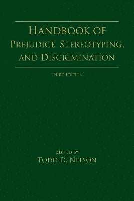 Handbook of Prejudice, Stereotyping, and Discrimination 1