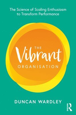 The Vibrant Organisation 1