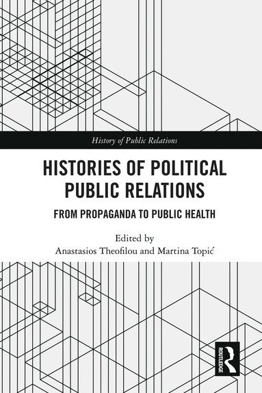 bokomslag Histories of Political Public Relations