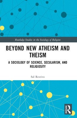 Beyond New Atheism and Theism 1