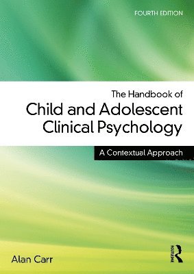 bokomslag The Handbook of Child and Adolescent Clinical Psychology