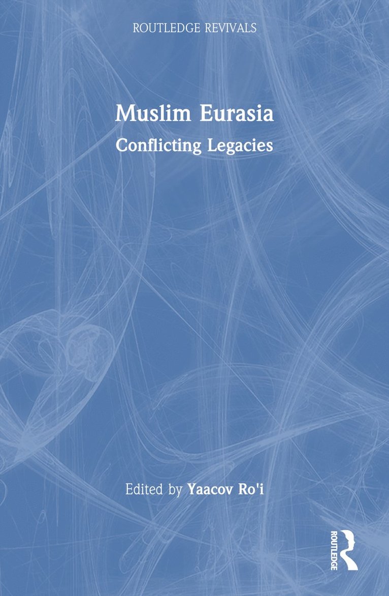 Yaacov Ro'i, Israel) Ro'i, Yaacov (Tel Aviv University - Muslim Eurasia, Häftad