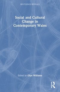 bokomslag Social and Cultural Change in Contemporary Wales