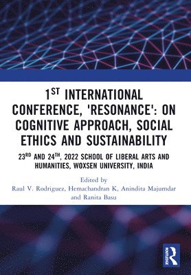 bokomslag 1st International Conference, 'Resonance': on Cognitive Approach, Social Ethics and Sustainability